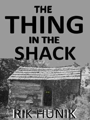 cover image of The Thing In the Shack